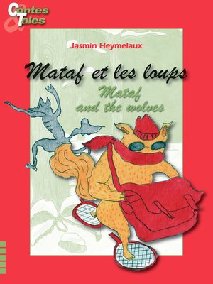 cover image of Mataf and the wolves--Mataf et les loups